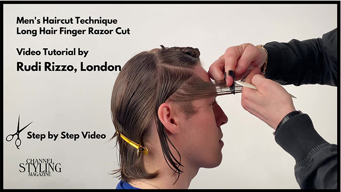 Long Hair Finger Razor Cut by Rudi Rizzo - STYLING Magazine